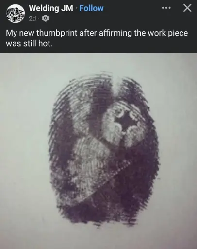 "My new thumbprint after affirming the work piece was still hot." Picture of a thumbprint containing the imprint of a screw